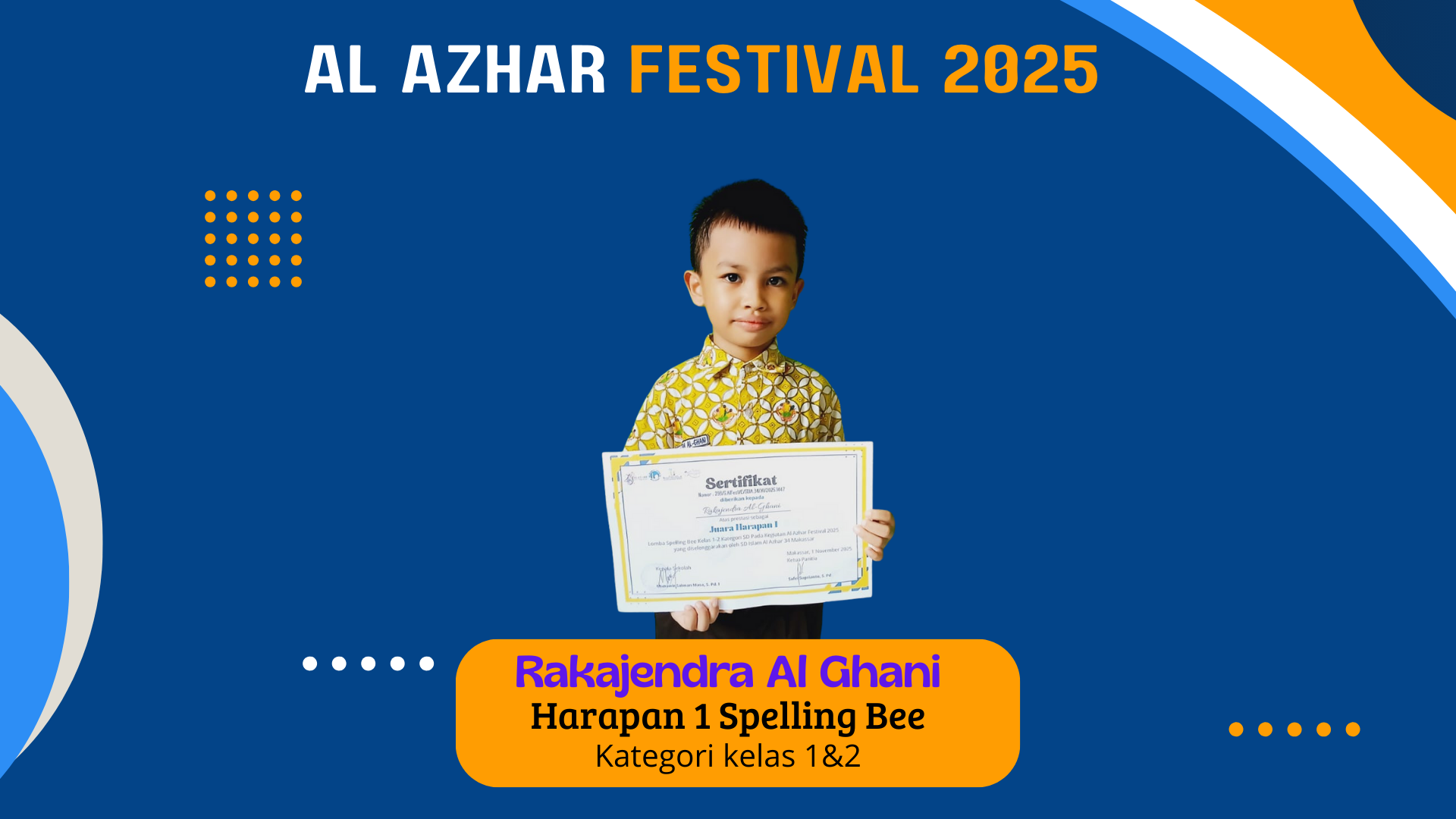 Juara harapan 1 Lomba SPELLING BEE Kelas 2 Kategori SD, Al Azhar Festival 2025